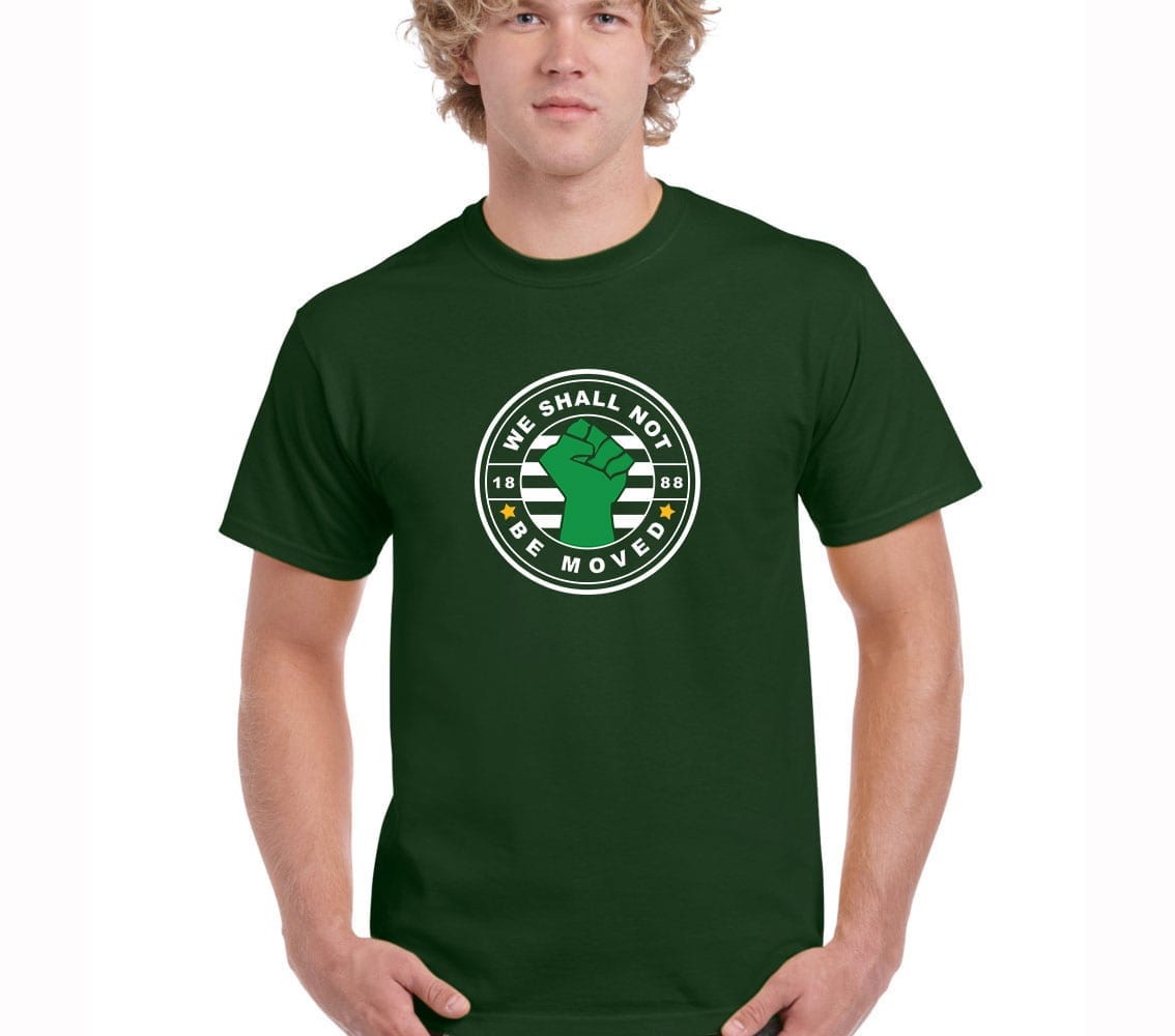 We Shall Not Be Moved (Army Green) – Tees For Tims
