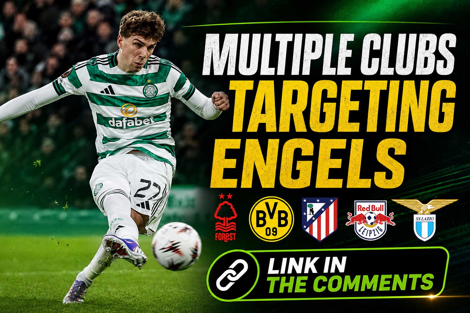 Clubs Across Europe Lining Up For Engels